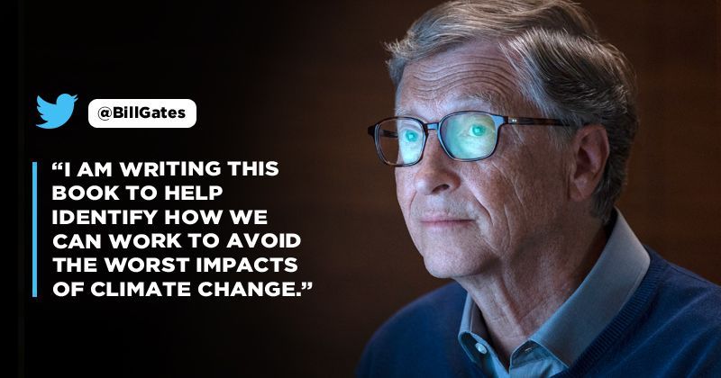 Bill Gates Is Writing A Book On Climate Change Calls It A Unique