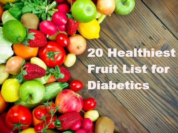 Healthiest Fruit List For Diabetics Healthy Living