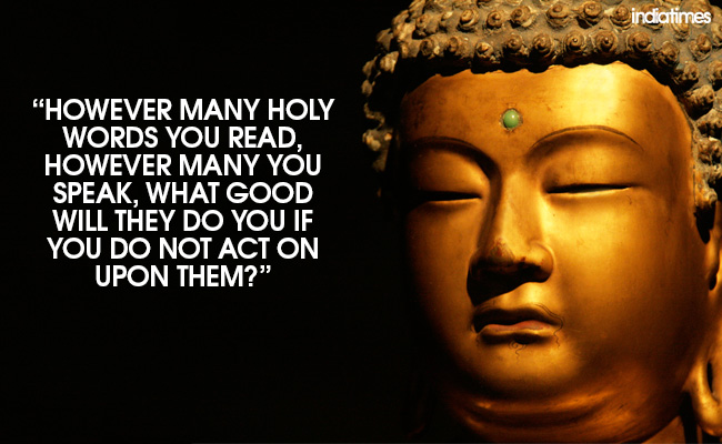 15 Quotes Of Lord Buddha That Will Give Us True Lessons For Life