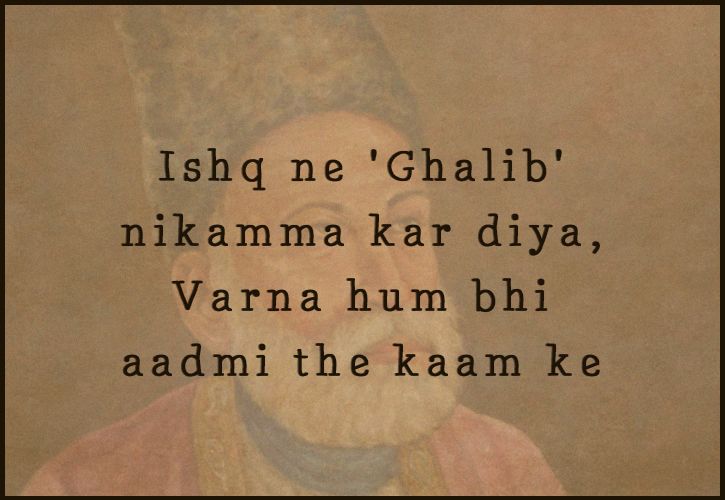 11 Evergreen Couplets By Mirza Ghalib That Will Touch Your Soul