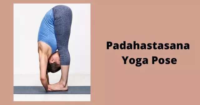 Padahastasana: Hand Under Foot Pose - Yoga