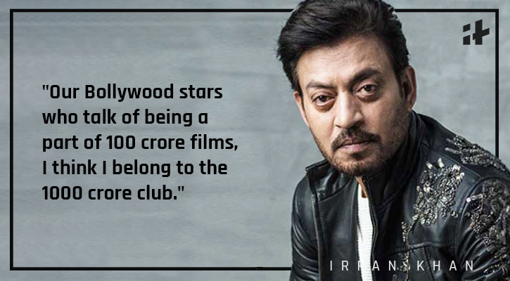 Irrfan Khan Is More Than Just A Brilliant Actor These Quotes Prove That