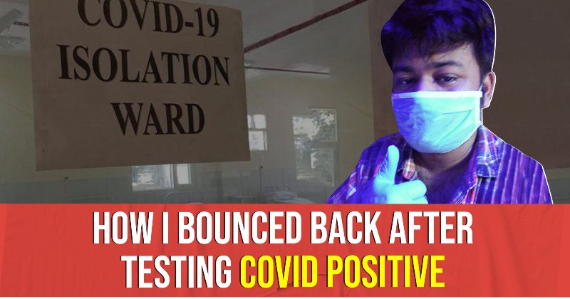 How I Bounced Back After Testing COVID Positive