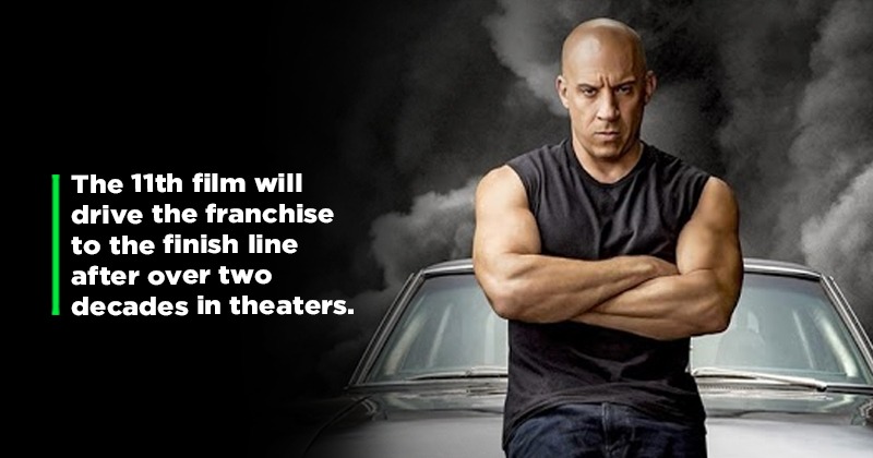 The Fast & Furious Franchise To Come To An End After The 11th Film