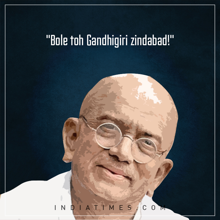 13 Dialogues From 'Lage Raho Munna Bhai' That Inspire, Entertain