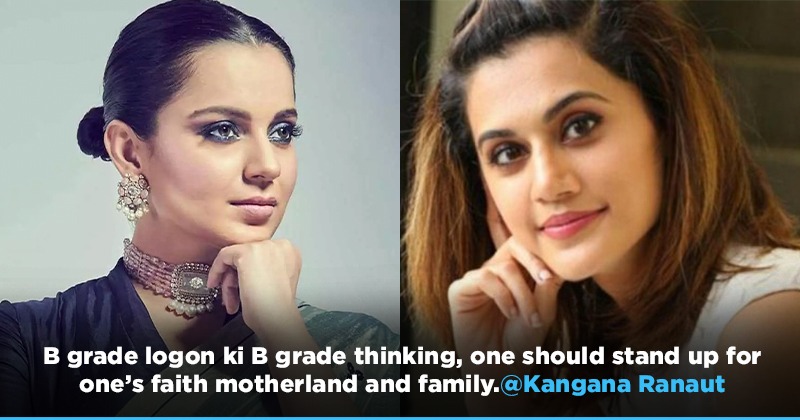 Kangana Ranaut Targets Taapse Pannu Once Again, Calls Her 'B Grade ...