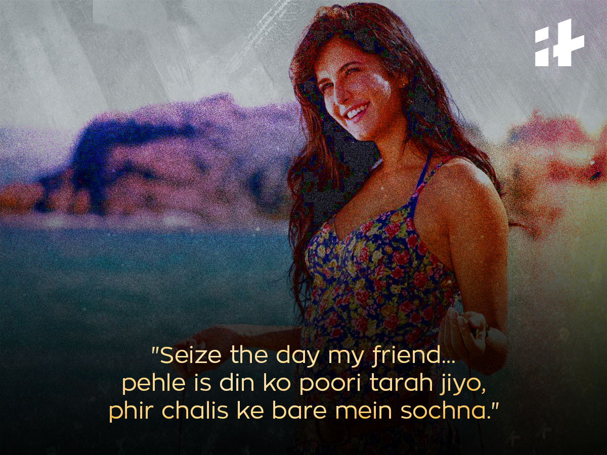 Unplug & Let Loose! 11 Zindagi Na Milegi Dobara Quotes To Make You Feel ...