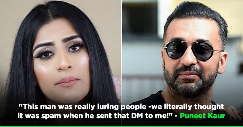 Youtuber Puneet Kaur Alleges Raj Kundra Tried To Lure Her For His Pornography App