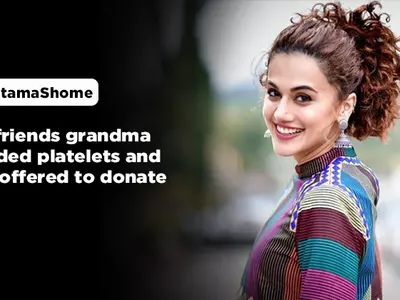 Taapsee Pannu Donates Platelets To An Elderly Woman, Actress Tillotama Shome Calls Her Gold