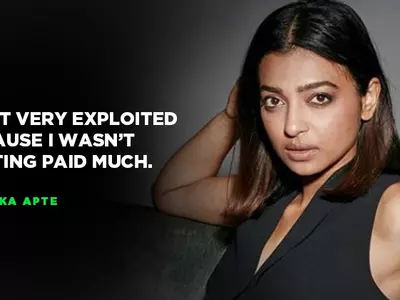 Radhika Apte Talks About Being Exploited In Bollywood, Says She Was Asked To Work For Free 