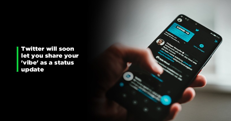 Twitter Is Working On A Status Update Feature Codenamed 'Vibe': All We ...