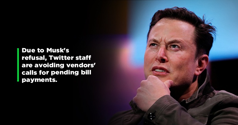 Elon Musk Refusing To Pay Pending Bills At Twitter