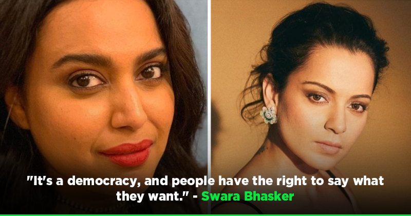 "It's A Democracy," Swara Bhasker On 'Frank Girl' Kangana Ranaut ...