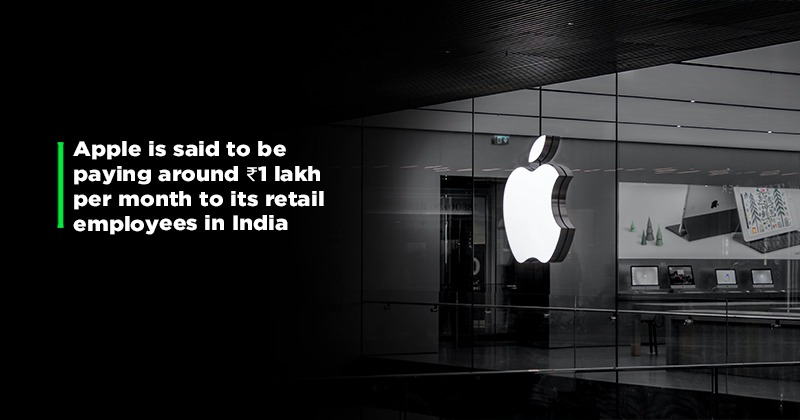 Apple Store Employees In India Reportedly Earning Four Times The ...