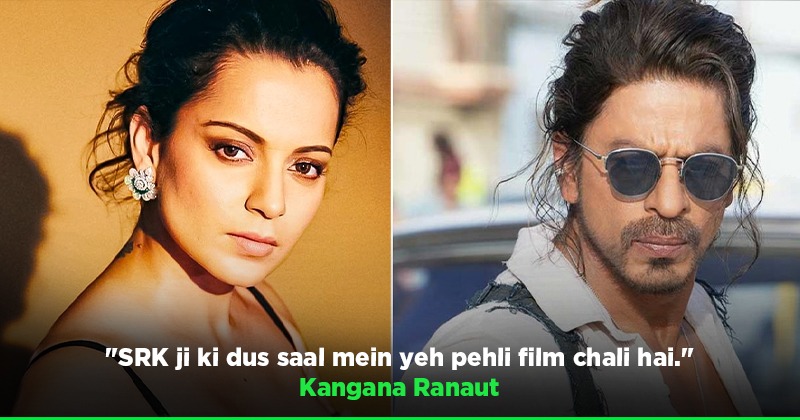 Kangana Ranaut Targets SRK To Slam Troll For Bringing Up Her ‘Historic ...