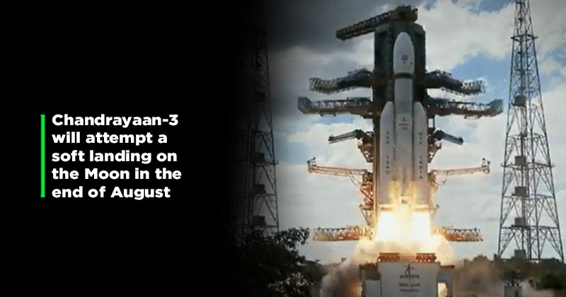 Chandrayaan-3 Launched: India's Third Lunar Mission Will Reach Moon In ...