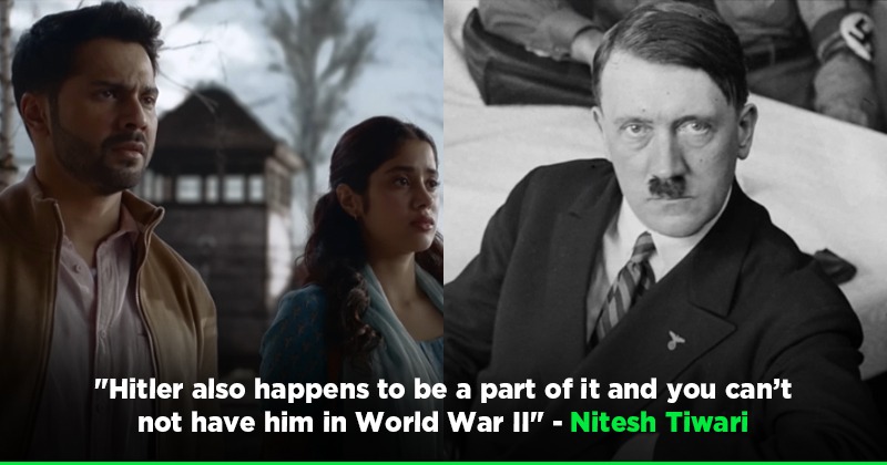 Nitesh Tiwari Explains How Hitler & World War II References Helped Make ...