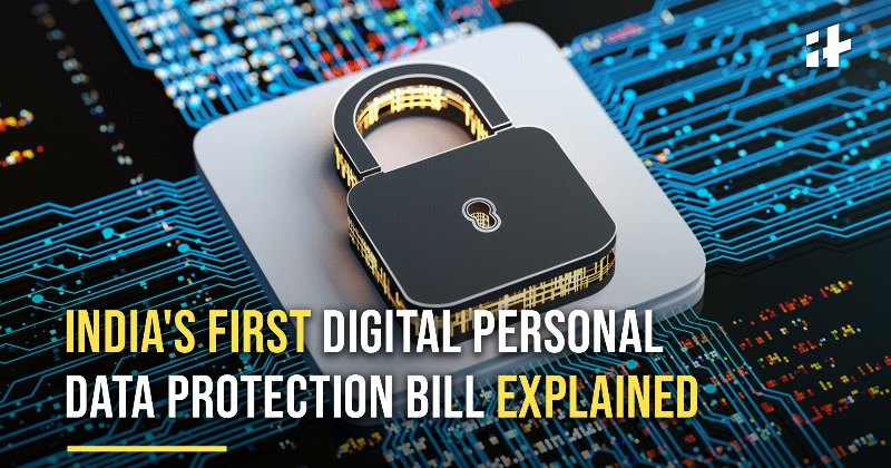 India's First Digital Personal Data Protection Bill