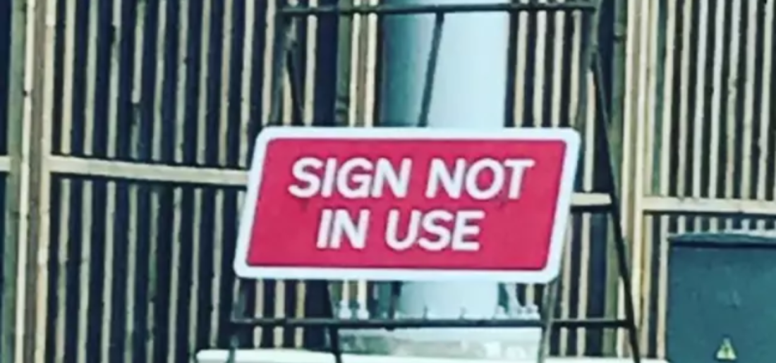 sign-not-in-use-left-people-utterly-confused