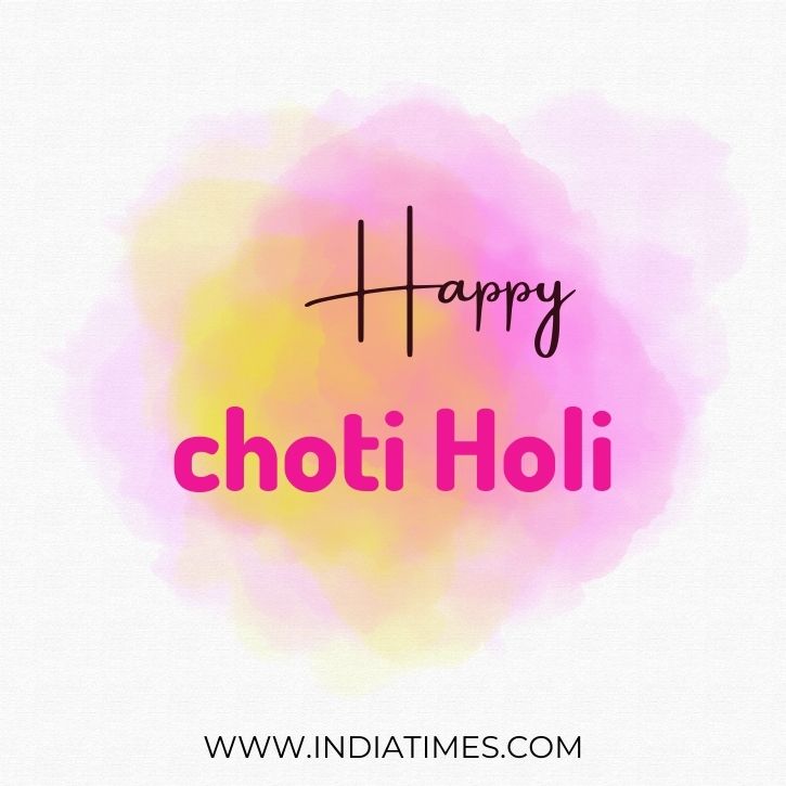 80+ Best Happy Choti Holi And Holika Dahan 2023 Wishes, Messages ...