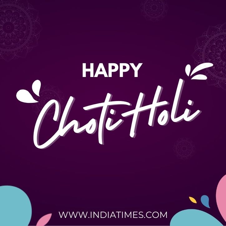 80+ Best Happy Choti Holi And Holika Dahan 2023 Wishes, Messages ...