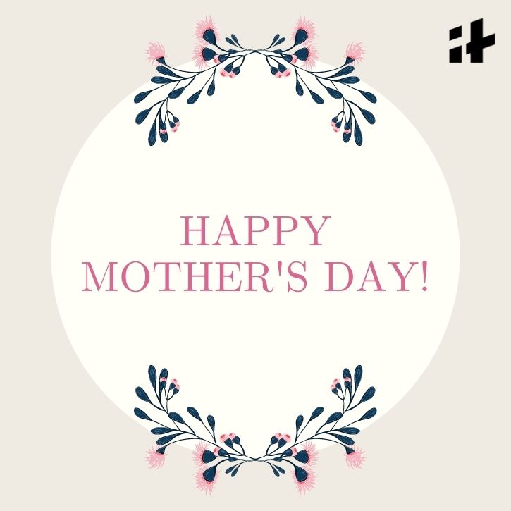 150+ Best Mother's Day 2023 Wishes, Messages, Quotes, Images, Statuses For  All The Incredible Mothers