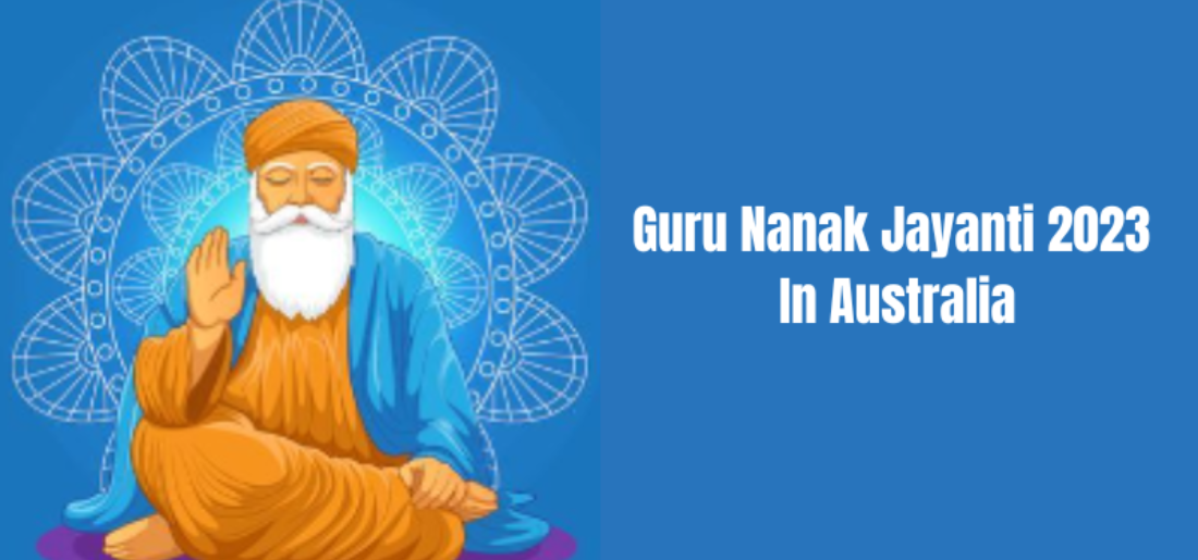 Guru Nanak Jayanti 2023: Date, Significance, And More In Australia