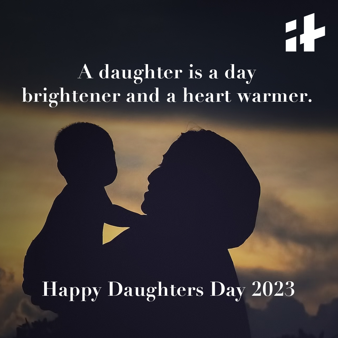 100+ Top Daughters Day 2023 Wishes, Quotes, Images And More