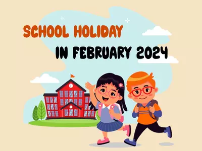 School Holidays In February 2024