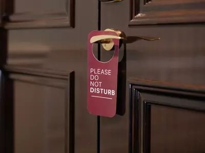 Think Twice About Using 'Do Not Disturb' Signs In Hotels
