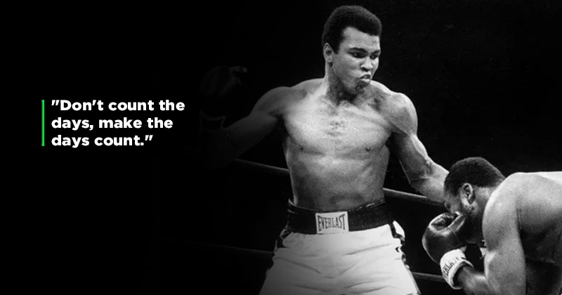 6 Mohammad Ali's Words Of Wisdom Relevant In 2024