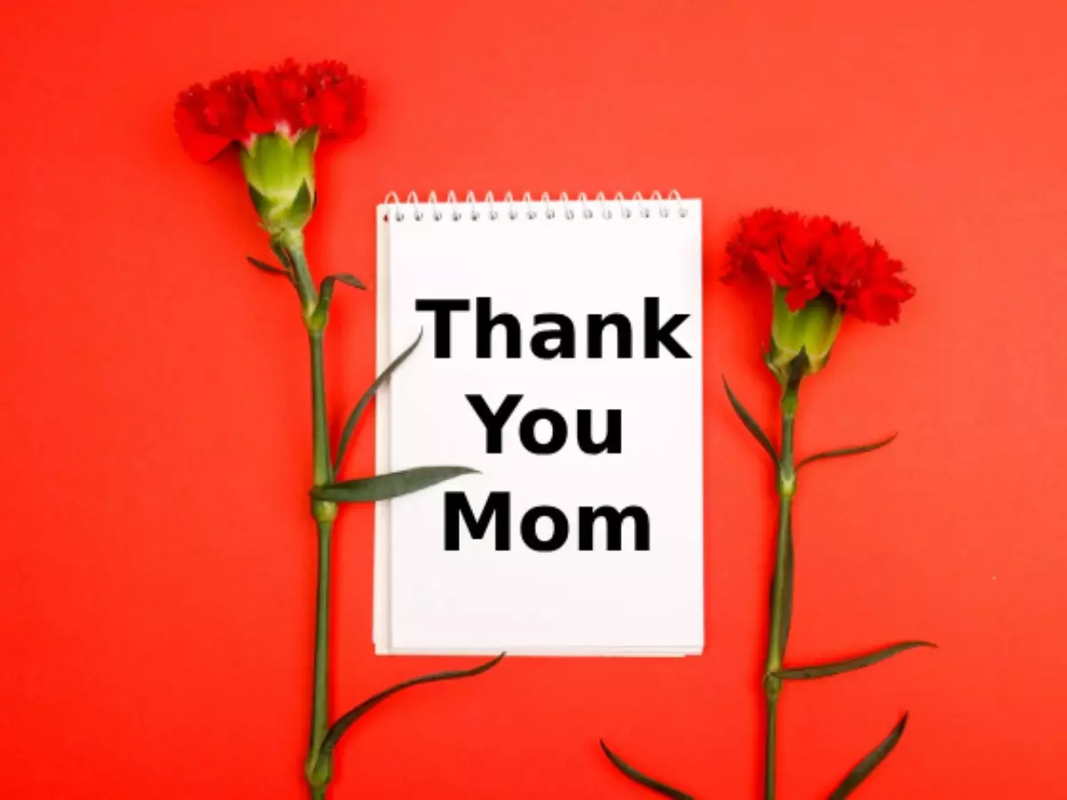 Thank you messages for mom on Mother's Day 2025 Thank you messages for mom on Mother's Day 2025