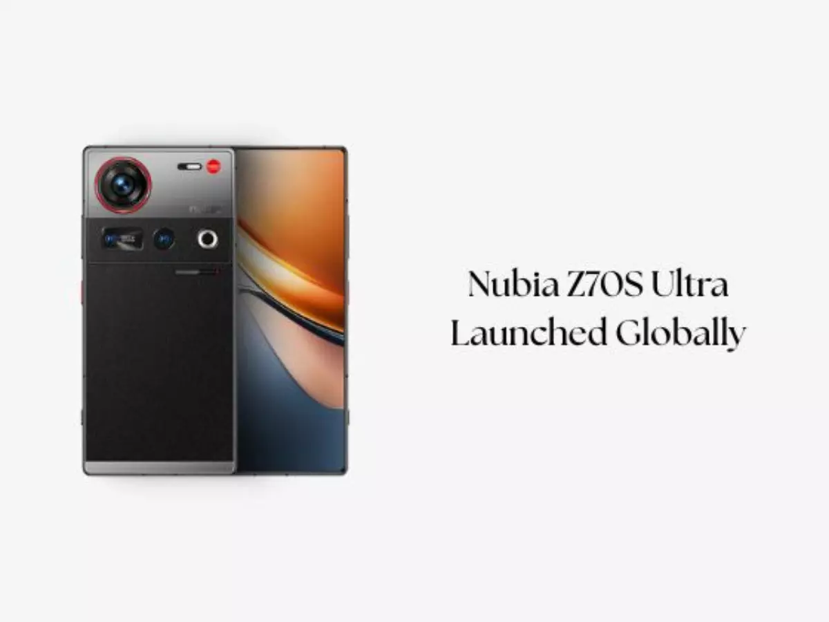 nubia Z70S Ultra launched globally nubia Z70S Ultra launched globally