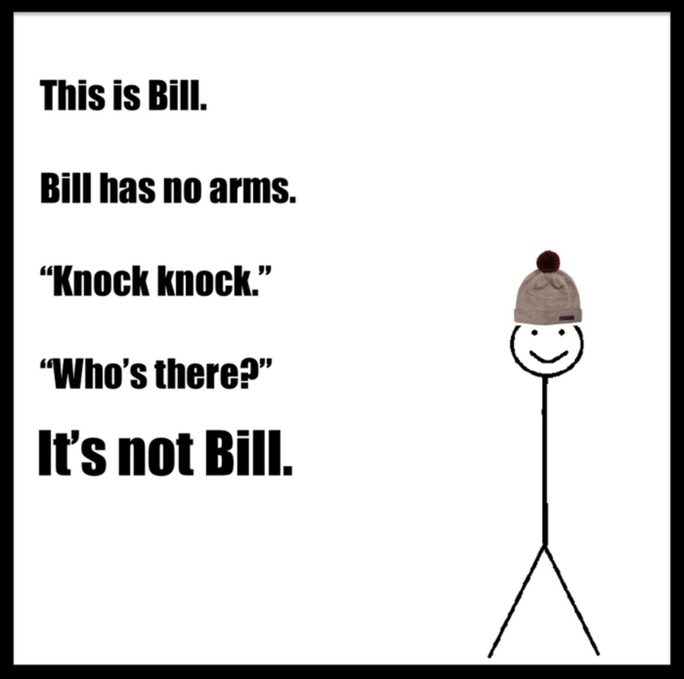 Funniest Be Like Bill Memes