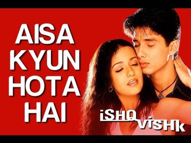 Aisa Kyun Hota Hai - Ishq Vishk | Amrita Rao | Alka Yagnik | Anu Malik