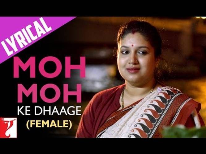 Moh Moh Ke Dhaage By Monali Thakur