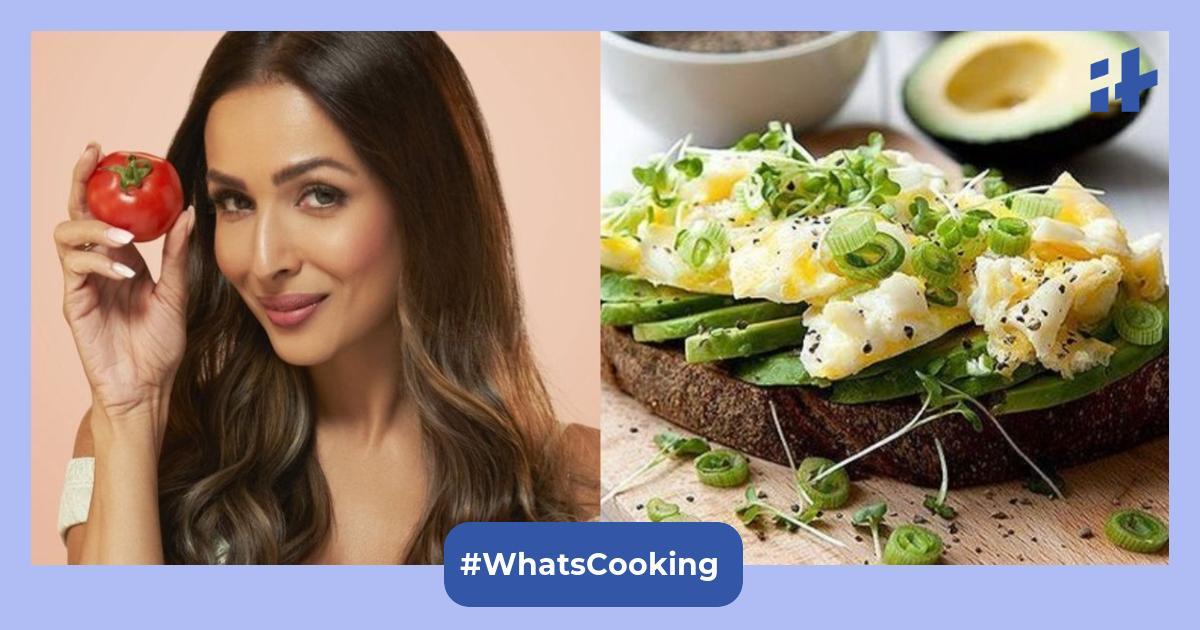 Learn how to make Malaika Arora’s favorite avocado toast for a healthy start to your day