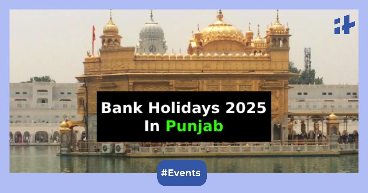 Punjab Bank Holidays 2025 List