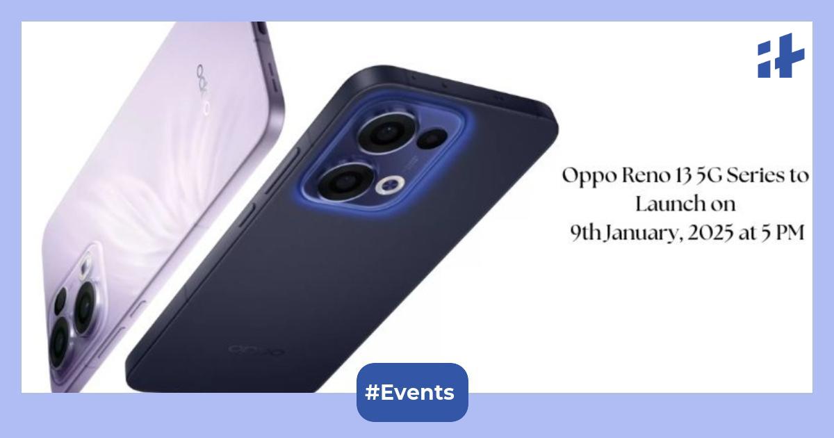 Oppo Reno 13 5G Series to Launch on 9th January, 2025 Here is what you