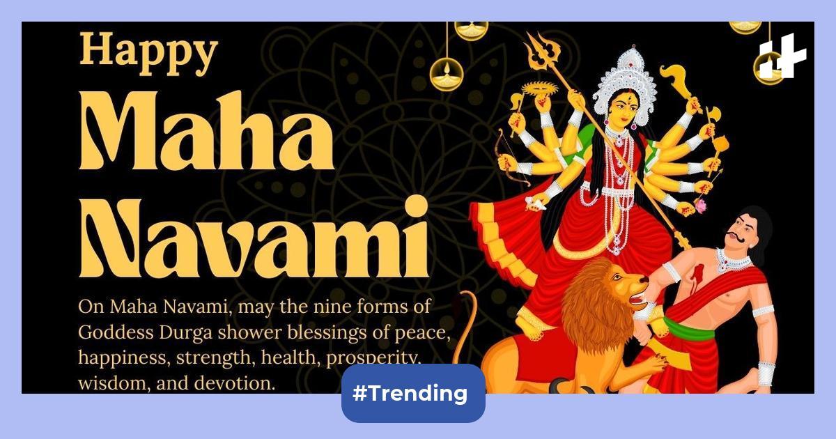 Happy Maha Navami 2025: Top 70+ Durga Navami wishes, images, quotes, messages, WhatsApp status and Instagram captions to share