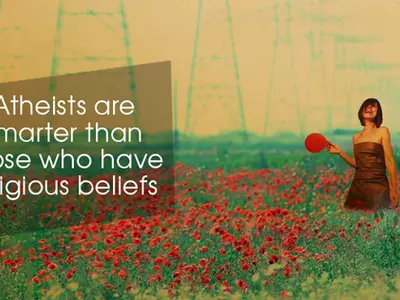 Atheists are smarter than those who believe in God