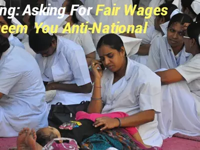 Government Hospitals Nurses Go On Strike Across India. Sarkar Calls Them Anti-National, Threatens Prosecution