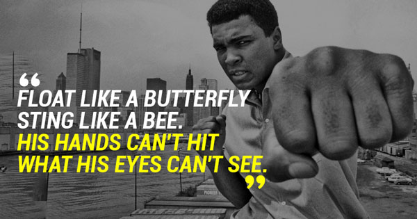 22 Muhammad Ali Quotes That Tell You Exactly Why You Shouldn t