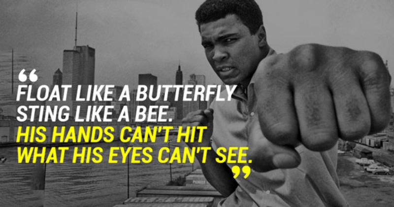 22 Muhammad Ali Quotes That Tell You Exactly Why You Shouldn T Mess With The Greatest