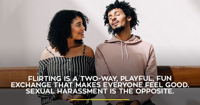 A Woman Explains The Difference Between Flirting And Sexual Harassment And Its Bang On 