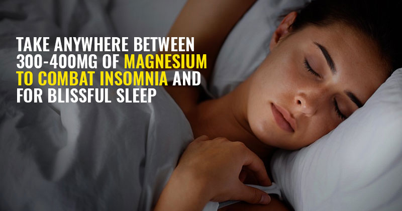 Why a lack of magnesium in your body can cause insomnia and how much do you really need