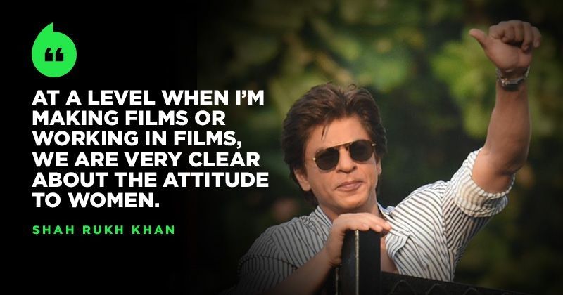 Shah Rukh Khan Says Nobody Has Dared To Misbehave With A Woman On His Movie Sets