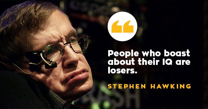 15 Memorable Stephen Hawking Quotes That Shows His Outlook