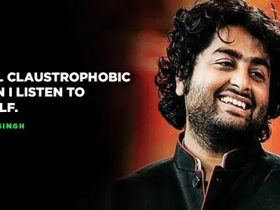 Arjit Singh doesn't listen to his own songs because he feels Claustrophobic.