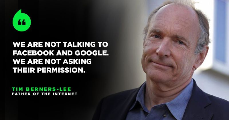 The Guy Who Built The World Wide Web Is Building A 'New Internet', Where You Control Your Data